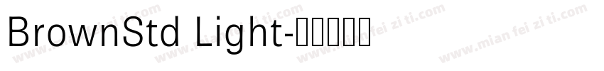 BrownStd Light字体转换